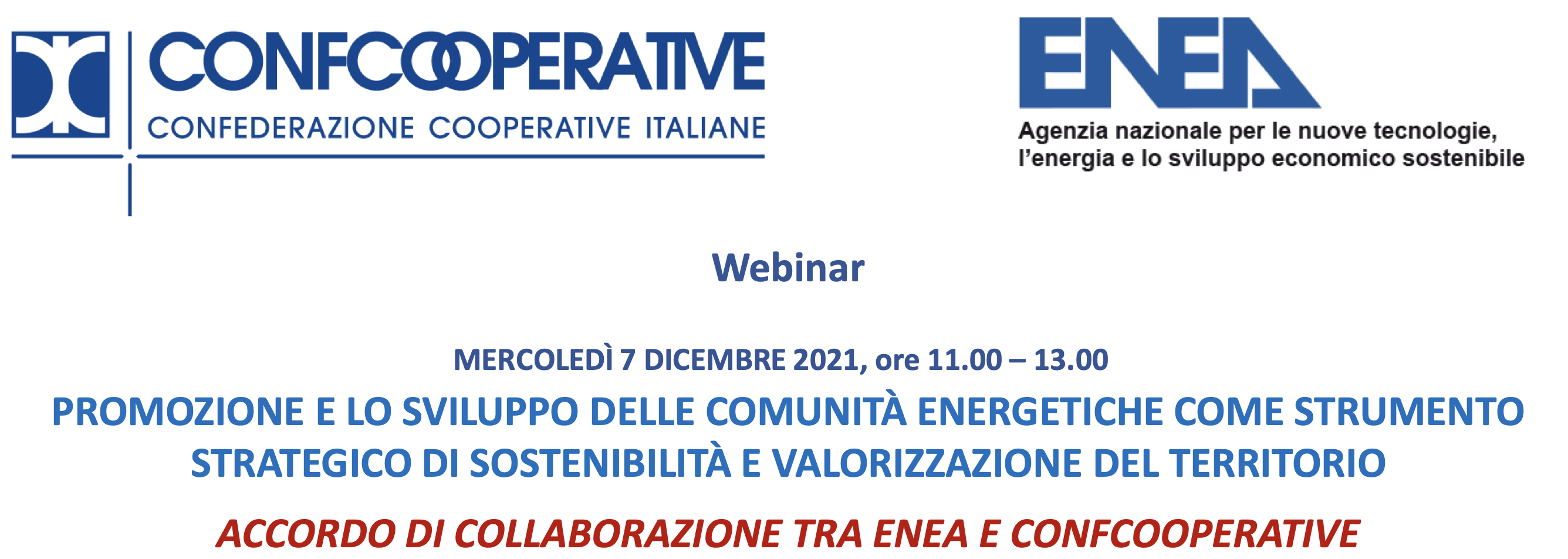 Promozione e sviluppo delle comunità energetiche come strumento strategico di sostenibilità e valorizzazione del territorio - Accordo di collaborazione tra ENEA e Confcooperative